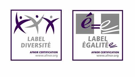 Label Egalité et diversité Label Egalité et diversité