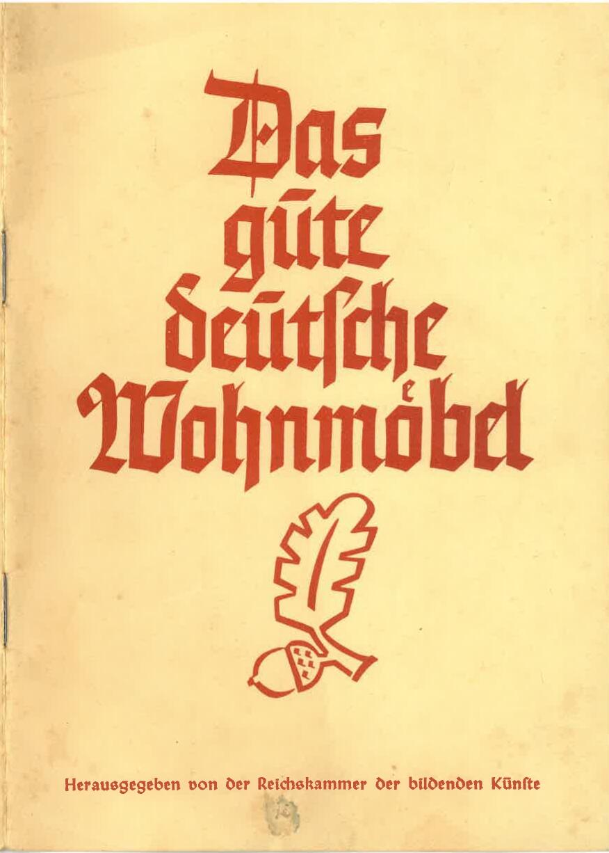 Couverture de l'ouvrage Das gute deutsche Wohnmöbel, Herausgegeben der Reichskammer der bildenden Künste (probablement daté de 1938) Patrimoine spolié 2024